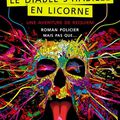 "Le diable s'habille en Licorne" de Stanislas Petrosky aux Éditions Lajouanie