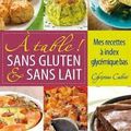 A table, sans gluten et sans lait