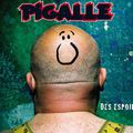 PIGALLE is in da place !