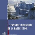 François GAY: PETITE HISTOIRE de l'aménagement de la BASSE SEINE NORMANDE