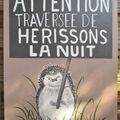 ♥ Hérisson dans tous ses états !