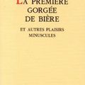 La première gorgée de bière, Philippe Delerm