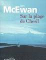 Sur la plage de Chesil / Ian McEwan