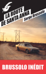 La route de Santa Anna de Serge Brussolo