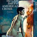 The last days of American crime