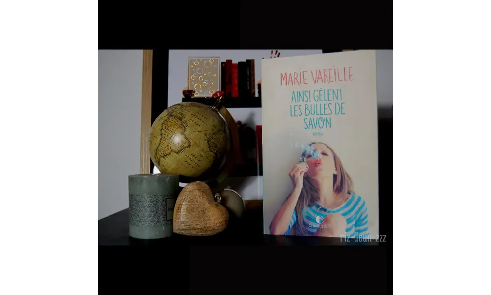 [ AVIS LECTURE ] Ainsi gèlent les bulles de savon de Marie Vareille