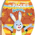 Augustin : Cherche et trOuve de PâQues