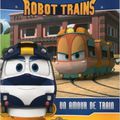 Nathalie Lescaille - "Robot trains: un amour de train" & "Robot trains: mon livre de stickers".