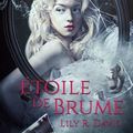 Etoile de Brume de Lily R. Davis