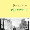 Et tu n'es pas revenu