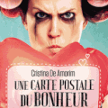 Cristina De Amorim "Une carte postale du bonheur, une femme sous emprise"