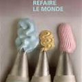 Refaire le monde, Juila Glass