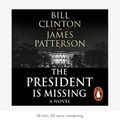 The President Is Missing _ Bill Clinton & James Patterson (2018)