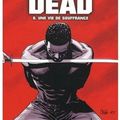 Walking Dead, tome 8 : Une vie de souffrance - extraits