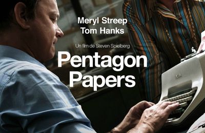 "Pentagon Papers" de Steven Spielberg : Spielberg militant ?