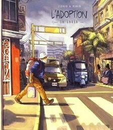 L'adoption - tome 2 - La Garùa - Zidrou et Monin