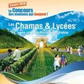 Premier prix au concours national "Champs et Lycées"