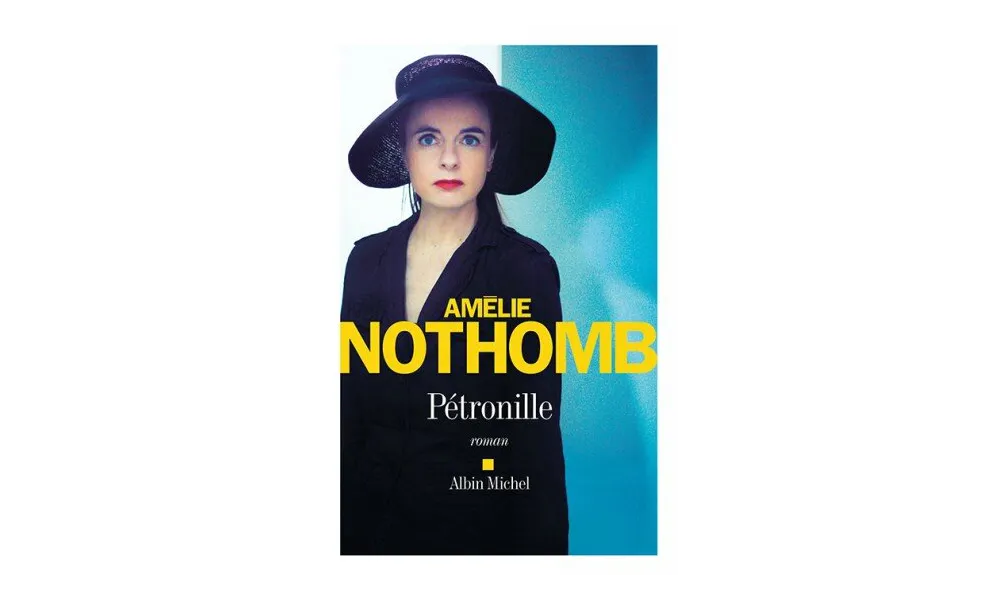 "Pétronille" d'Amélie NOTHOMB