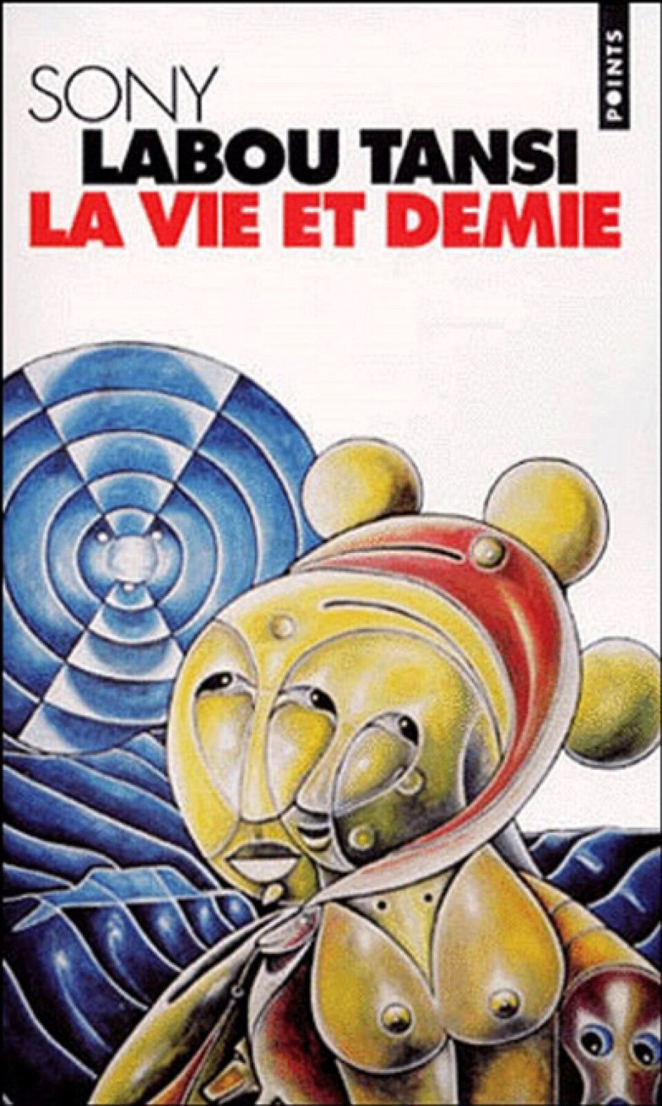 La Vie et demie - sony labou tansi