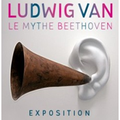 Le mythe Beethoven Exposition 2016-2017 