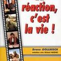 La réaction, c'est la vie !, Bruno Gollnisch 