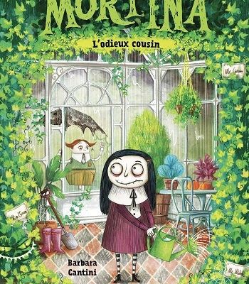 Barbara Cantini - « Mortina, tome 2 : L'odieux cousin »