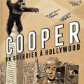 Cooper, un guerrier à Hollywood ---- Florent Silloray