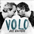 Critique d'album : Volo/ "Avec son frère" : la très belle ode à la fraternité des frangins Volovitch..