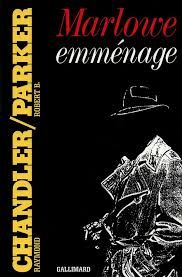 Marlowe emménage De Raymond Chandler et Robert B. Parker