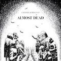 "ALMOST DEAD" de Chester Remington : hors des sentiers battus…