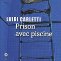 Prison avec piscine de Luigi CARLETTI