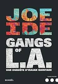 Gangs of L.A. - joe ide