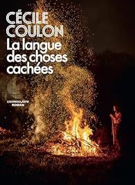 La langue des choses cachées de Cécile Coulon