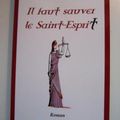 1 - IL FAUT SAUVER LE SAINT-ESPRIT