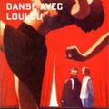 Danse avec Loulou