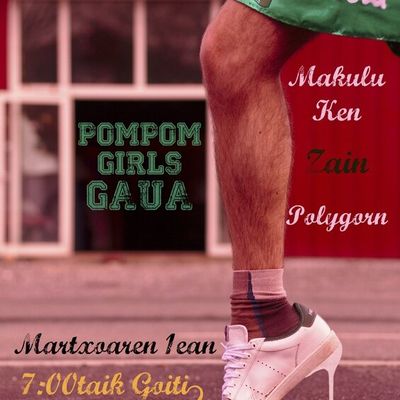 Ihauteriak / Pompom girls gaua!