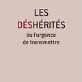 Les Déshérités, François-Xavier Bellamy