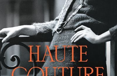 Haute couture, par Colette Maclet et Katia Chapoutier