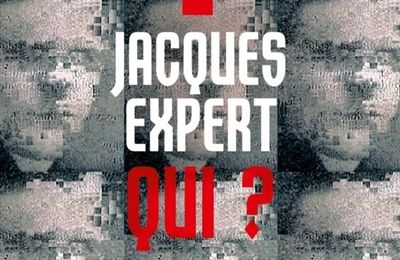 LIVRE : Qui ? de Jacques Expert - 2013