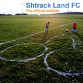 Shtrack Land, l'autre versant du football 