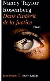 Dans l'intérêt de la justice de Nancy Taylor Rosenberg
