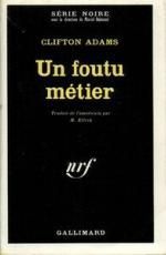 Un foutu métier