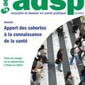 Apport des cohortes à la connaissance de la santé (dossier) - adsp n°78 - HCSP