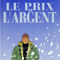 Largo Winch, tome 13 : Le Prix de l'argent - Philippe Francq & Jean Van Hamme