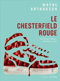 Le chesterfield rouge - wayne arthurson