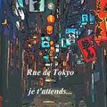 Rue de Tokyo...