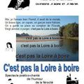 "C'est pas la Loire à boire...", un spectacle et un livre.