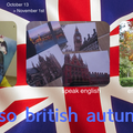 My so british autumn... (avec une vidéo et un vampire dedans)