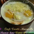 ღ " Miam " œufs cocotte Mozzarella & Saumon fumé au cumin et Menthe
