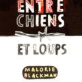 Littérature: Entre chien et loups. De Malorie Blackman.